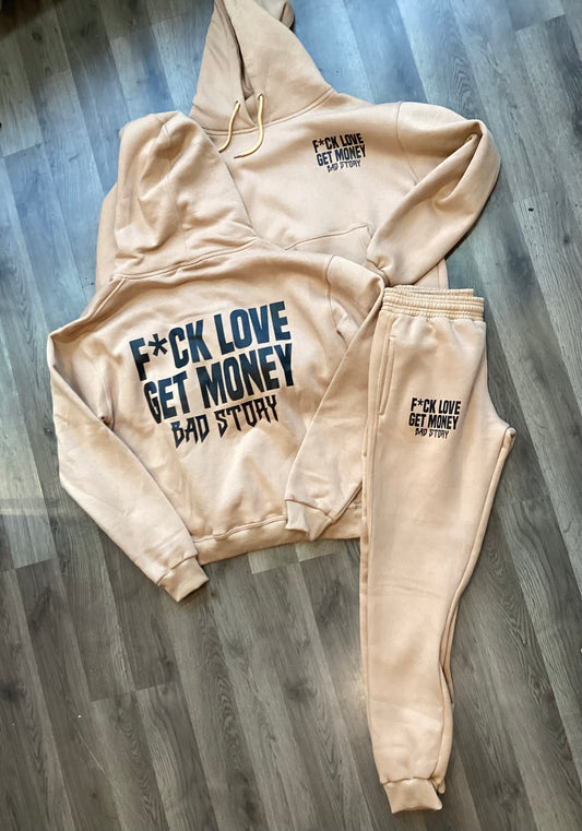 F*ck love get money sweatsuit